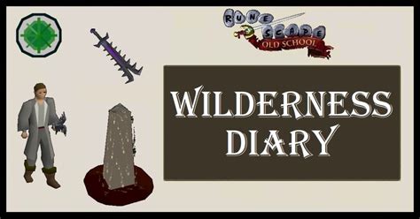 wilderness diaries osrs|More.